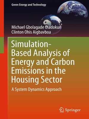 cover image of Simulation-Based Analysis of Energy and Carbon Emissions in the Housing Sector